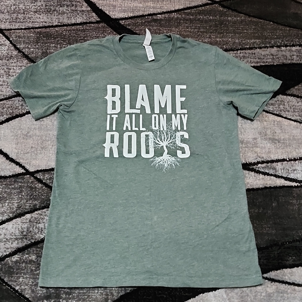 "BLAME IT ALL ON MY ROOTS" GREEN GRAPHIC BELLA-CANVAS TEE-SHIRT